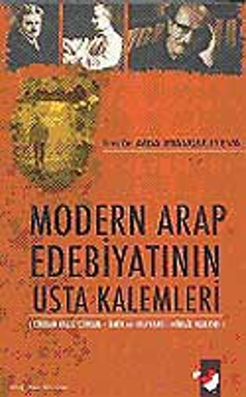 Modern Arap Edebiyatının Usta Kalemleri
