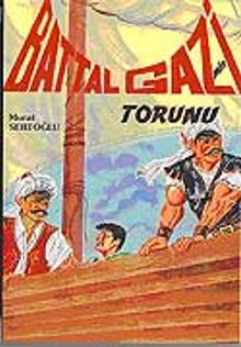 Battal Gazi'nin Torunu