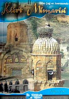 Orta Çağ ve Sonrasında Kürt Mimarisi