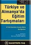 (T&uuml;rk&ccedil;e) T&uuml;rkiye'de ve Almanya'da Eğitim Tartışmaları