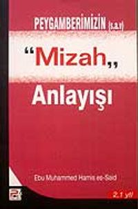 Peygamberimizin (s.a.v.) Mizah Anlayışı