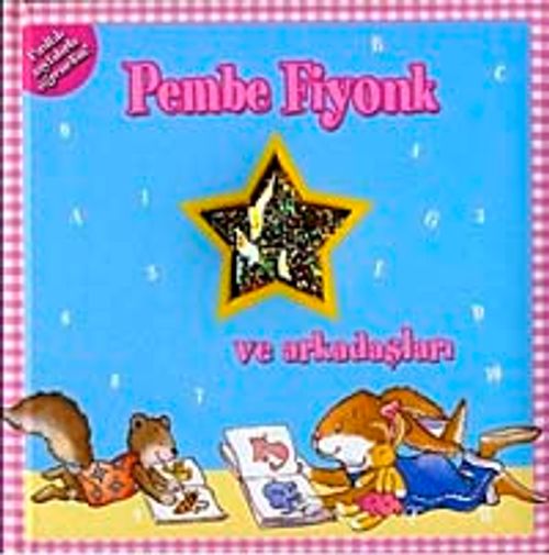 Pembe Fiyonk ve Arkadaşları