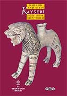 Kayseri Müzeleri ve Ören Yerleri