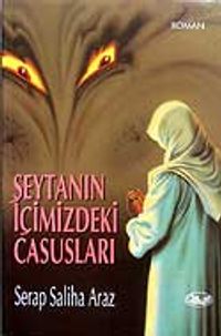 Şeytanın İçimizdeki Casusları