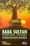 Baba Sultan / Geyikli Baba-Ulvi Baba