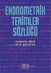 Ekonometrik Terimler S&ouml;zl&uuml;ğ&uuml;