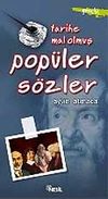 Tarihe Mal Olmuş Pop&uuml;ler S&ouml;zler