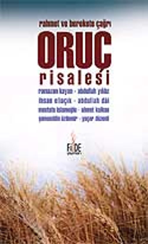 Oruç Risalesi / Rahmet ve Berekete Çağrı