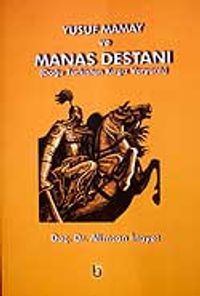 Yusuf Mamay ve Manas Destanı