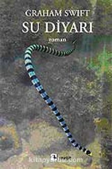 Su Diyarı - Graham Swift