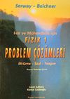 Fizik 1 Problem &Ccedil;&ouml;z&uuml;mleri / Fen ve M&uuml;hendislik İ&ccedil;in