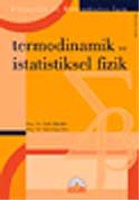 Termodinamik ve İstatistiksel Fizik