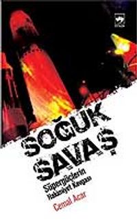 Soğuk Savaş / Süpergüçlerin Hakimiyet Kavgası