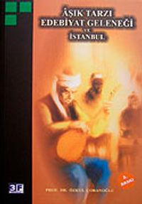 Aşık Tarzı Edebiyat Geleneği ve İstanbul