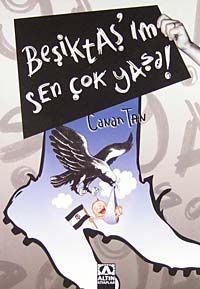 Beşiktaş'ım Sen Çok Yaşa!