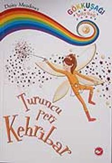 Turuncu Peri Kehribar / Gökkuşağı Büyüsü 2