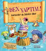 Ben Yaptım! & Korsanlar da Dürüst Olur