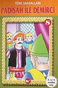Türk Masalları 8 / Padişah ile Demirci