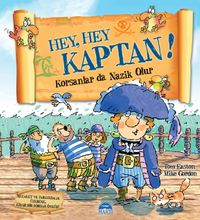 Hey, Hey Kaptan! & Korsanlar da Nazik Olur