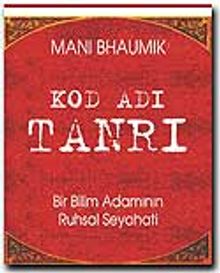 Kod Adı Tanrı Bir Bilim Adamının Ruhsal Seyahati