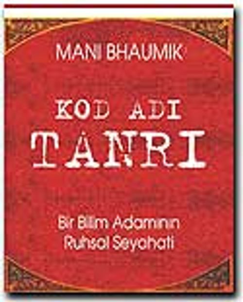 Kod Adı Tanrı Bir Bilim Adamının Ruhsal Seyahati