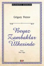 Beyaz Zambaklar Ülkesinde