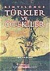 Bin Yıl Önce Türkler ve Ötekiler