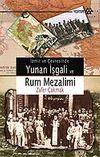İzmir ve &Ccedil;evresinde Yunan İşgali ve Rum Mezalim