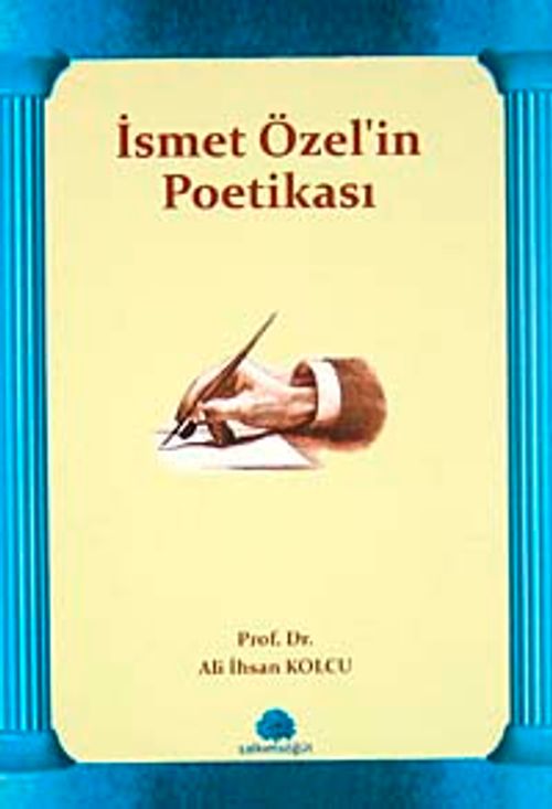İsmet Özel'in Poetikası
