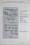 Studies on Ottoman Economic and Social History