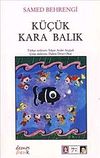 K&uuml;&ccedil;&uuml;k Kara Balık