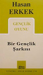 Bir Gençlik Şarkısı & Gençlik Oyunu