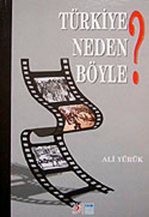 Türkiye Neden Böyle