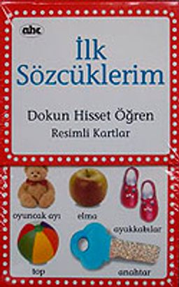 İlk Sözcüklerim & Dokun Hisset Öğren Resimli Kartlar