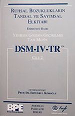 Dsm-Iv-Tr (Cilt 2) & Ruhsal Bozuklukların Tanısal ve Sayımsal El Kitabı & Yeniden Gözden Geçirilmiş Tam Metin