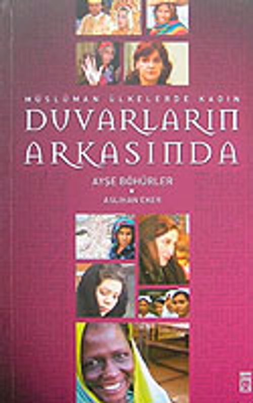 Duvarların Arkasında & Müslüman Ülkelerde Kadın