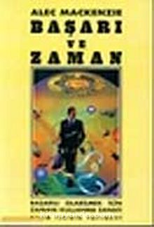 Başarı ve Zaman - Alec Mackenize