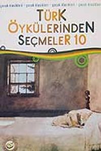 Türk Öykülerinden Seçmeler-10