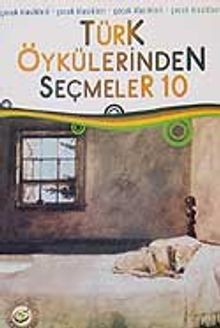 Türk Öykülerinden Seçmeler-10