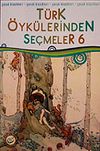 T&uuml;rk &Ouml;yk&uuml;lerinden Se&ccedil;meler-6