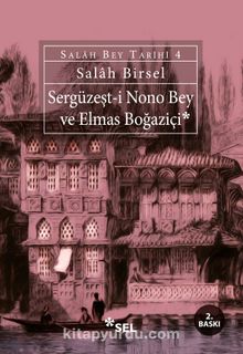 Sergüzeşt-i Nono Bey ve Elmas Boğaziçi - Salah Birsel