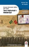 Yeni Malumat-ı Medeniye & Osmanlı Vatandaşlık Eğitimi Ders Kitabı