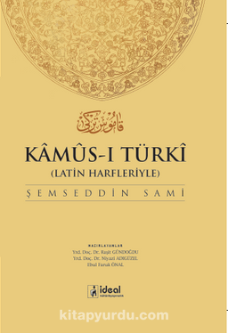 Kamus-ı Türki & Latin Harfleriyle Osmanlıca - Türkçe Sözlük