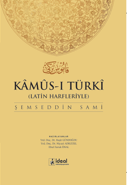Kamus-ı Türki & Latin Harfleriyle Osmanlıca - Türkçe Sözlük
