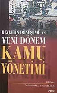 Devletin Dönüşümü ve Yeni Dönem Kamu Yönetimi