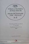 Türkçe-Fransızca Büyük Sözlük & Grand Dictionnaire Turc-Français A-z
