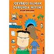 Çevreci Olmak Zorunda mıyım! - Dyan Sheldon