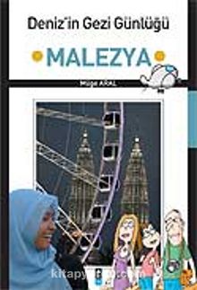 Deniz'in Gezi Günlüğü & Malezya