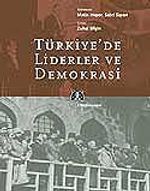 Türkiye'de Liderler ve Demokrasi