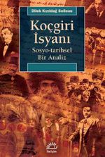 Koçgiri İsyanı & Sosyo-tarihsel Bir Analiz